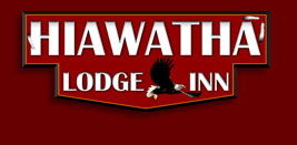Hiawatha Lodge & Inn